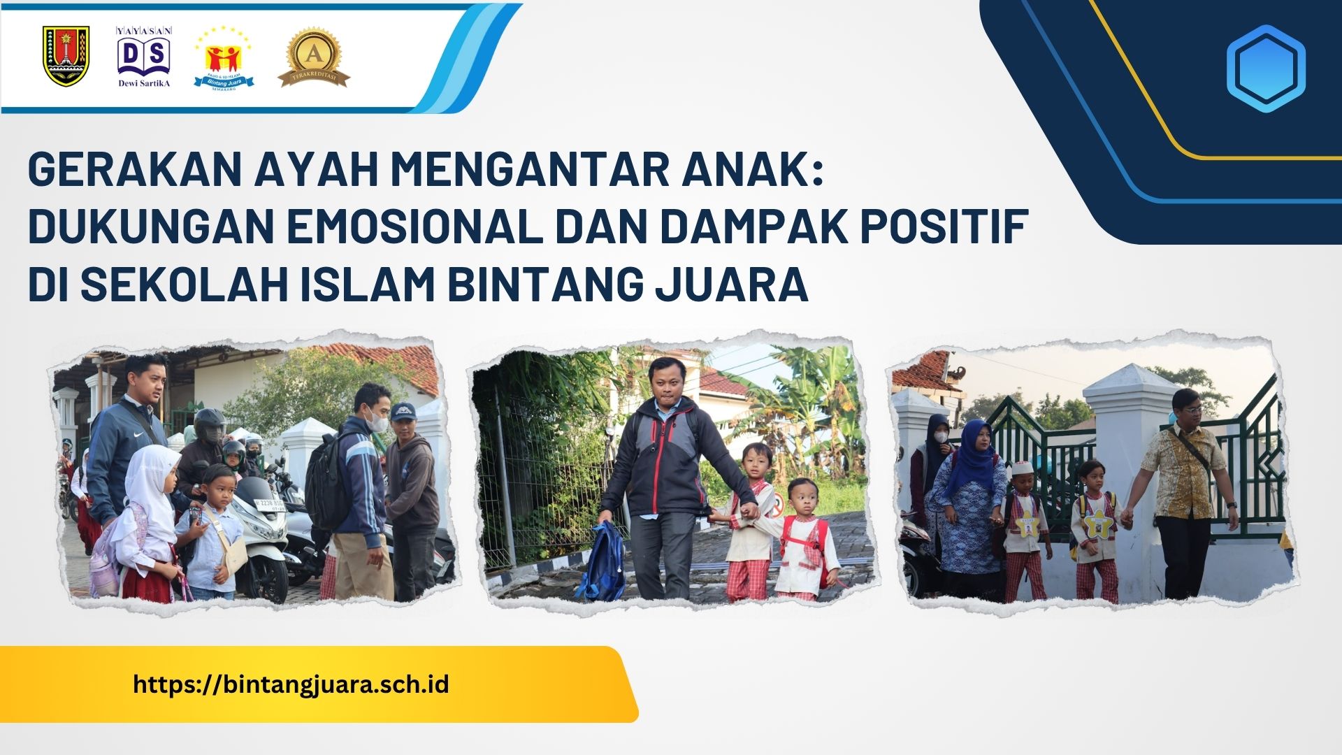 gerakan ayah mengantar anak
