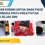 tips belajar koding untuk anak PAUD dan SD