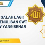 penulisan swt dan saw yang benar